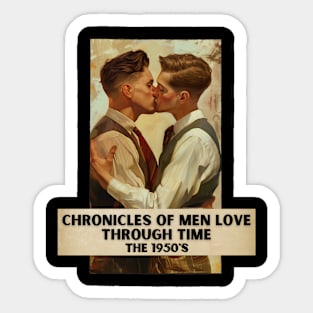 Chronicles of Men Love Through Time, The 1950's Sticker